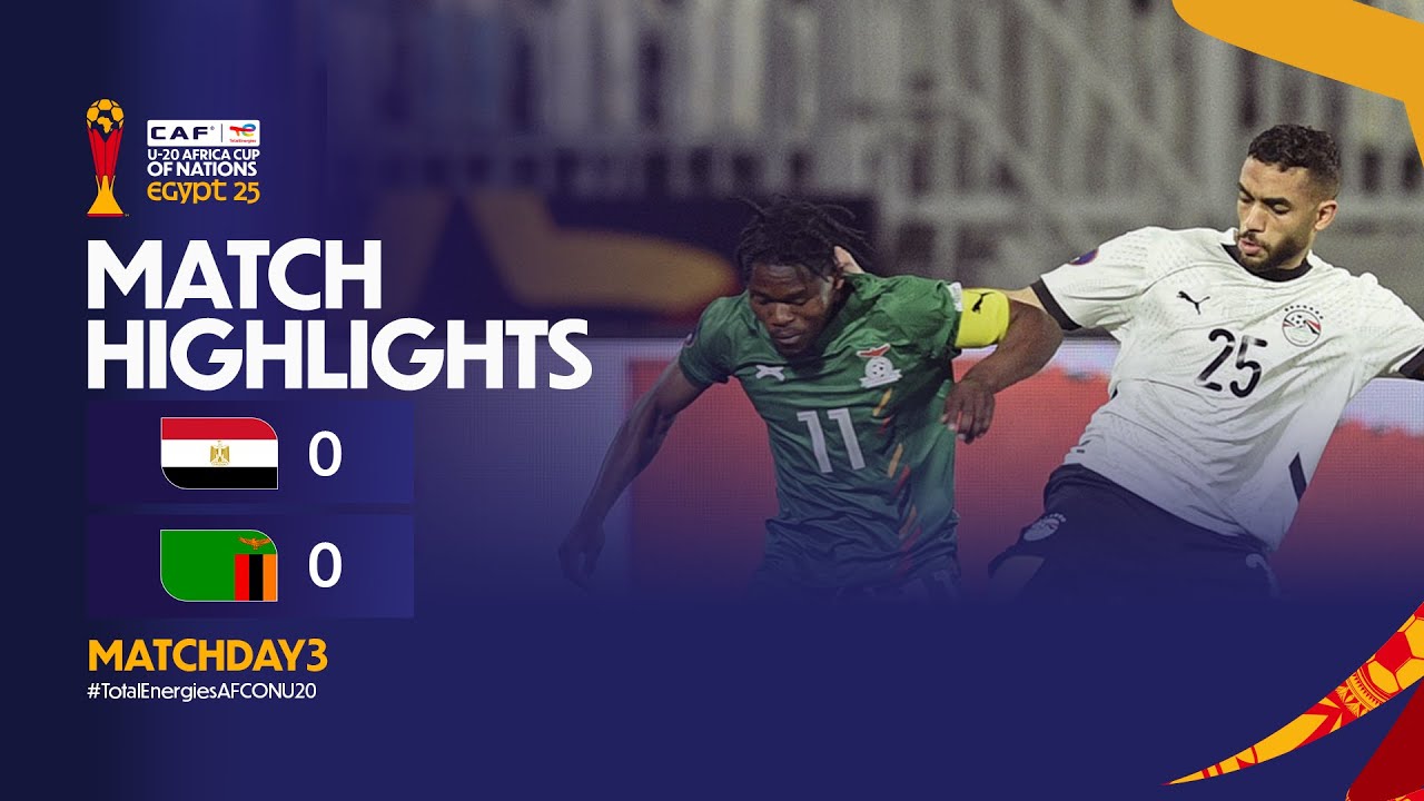 MATCH HIGHLIGHTS: Egypt - Zambia AFCON U-20